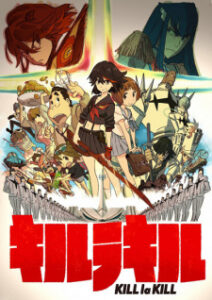 Kill la Kill Kill la Kill