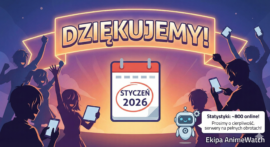 Dziękujemy, że jesteście z nami! Podsumowanie stycznia i ważne info